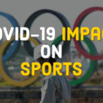 Impact of COVID-19 on Sports