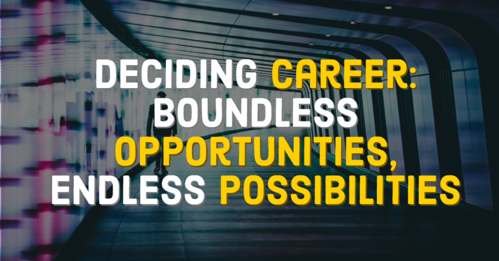 Career Decision Making Opportunities