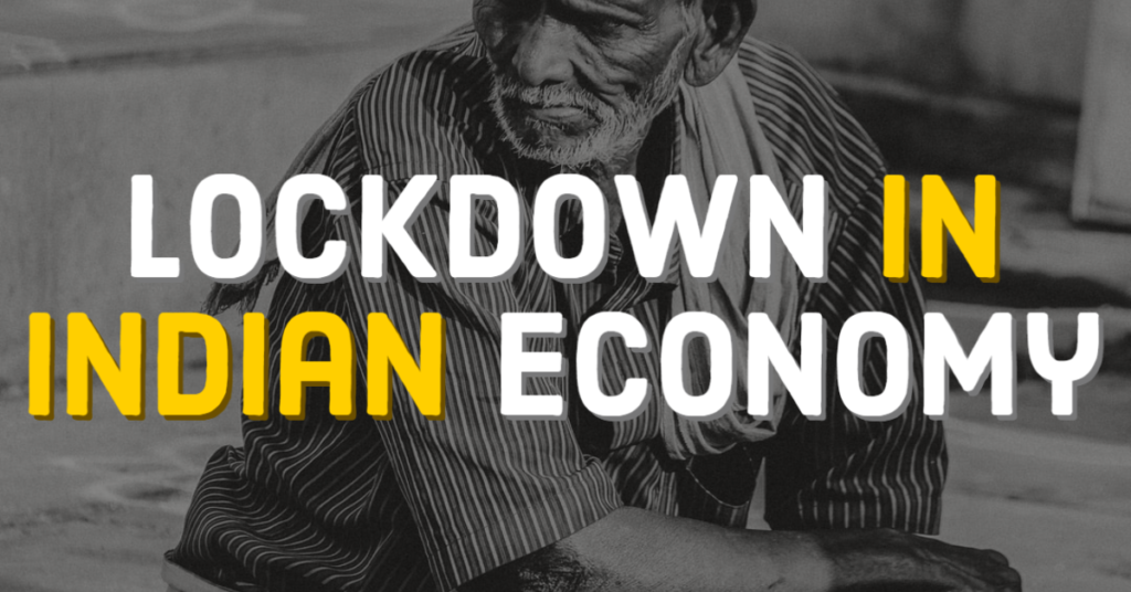 Lockdown in Indian Economy