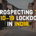 Introspecting Handling of COVID-19 Lockdown