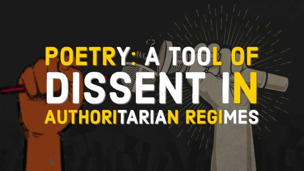 Poetry as a Tool of Dissent in Modern Day