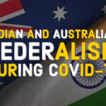 Indian and Australian Federalism during Pandemic