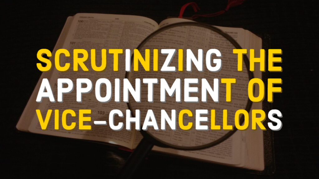 Scrutinizing the appointment of Vice-Chancellors