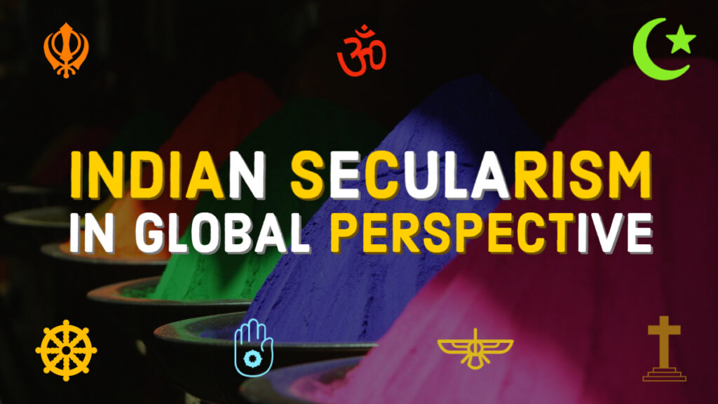 Indian secularism in global perspective