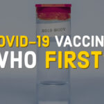 COVID VACCINE - WHO FIRST?