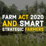 Farm Acts and Smart Farmers
