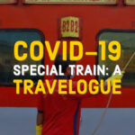 COVID-19-Special-Train-A-Travelogue