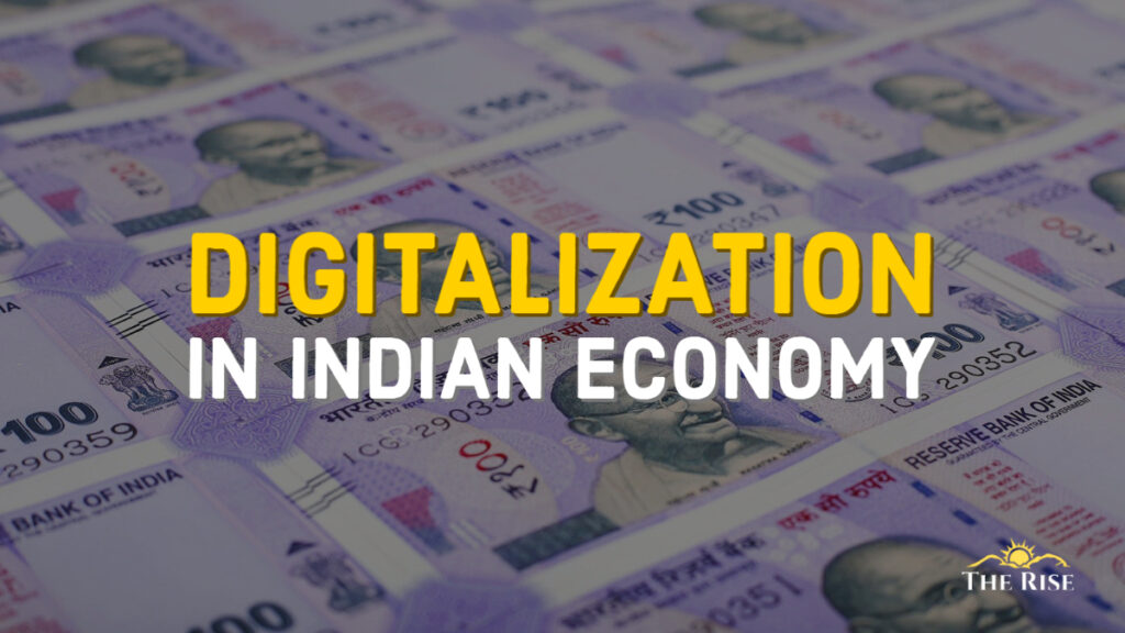 Introspecting Digitalization in Indian Economy