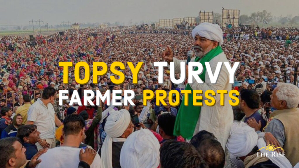 Topsy Turvy Farmer Protests