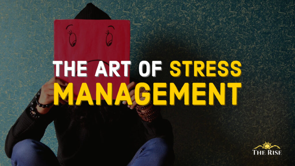 art of stress management