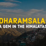 Dharamsala Gem in Himalayas