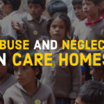 ABUSE AND NEGLECT IN CARE HOMES
