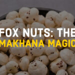 Makhana Magic