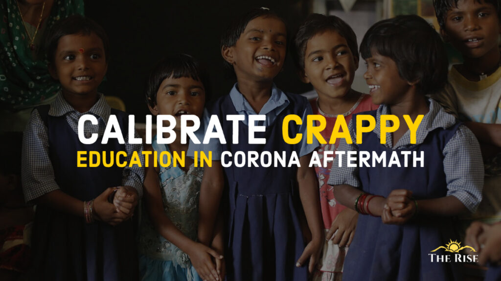 Calibrate Education in Corona Aftermath