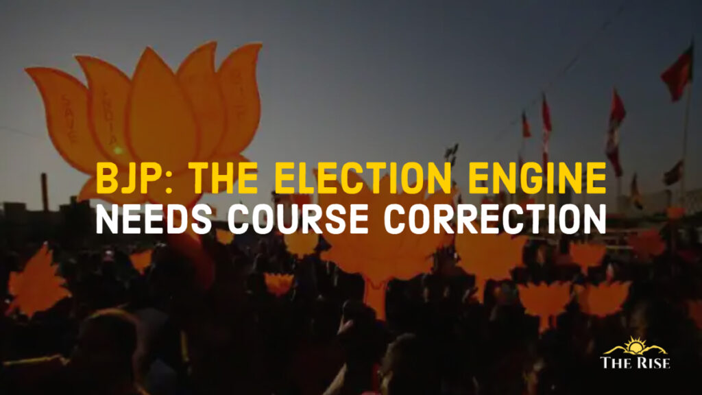 Course Correction Needed in BJP