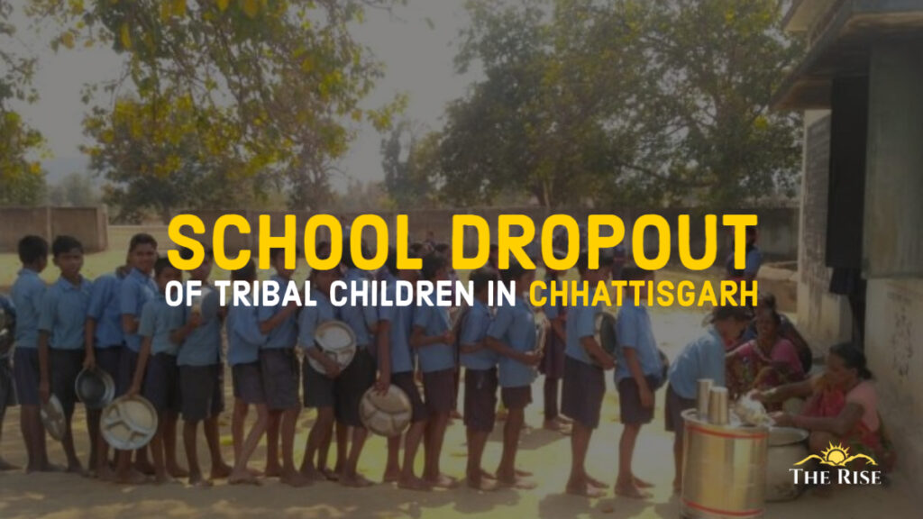School Dropout of Children in Chattisgarh
