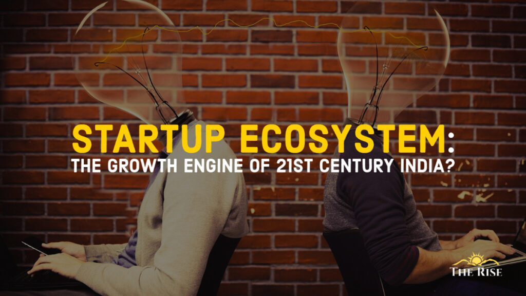 Understanding Indian Startup Ecosystem