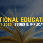 NEP 2020: Issues and Implications