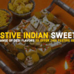 FESTIVE INDIAN SWEETS