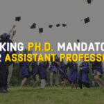Making Ph.D. Mandatory for Assistant Professors