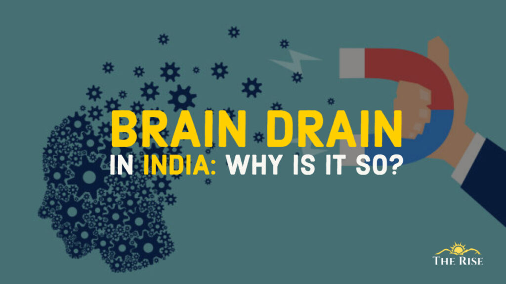 Brain Drain In India