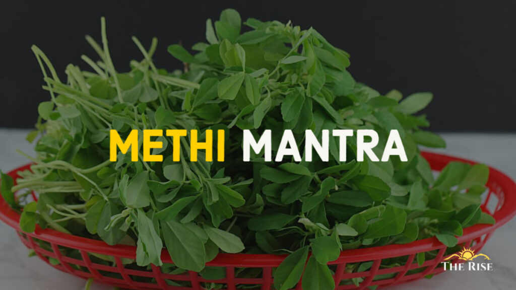 METHI MANTRA