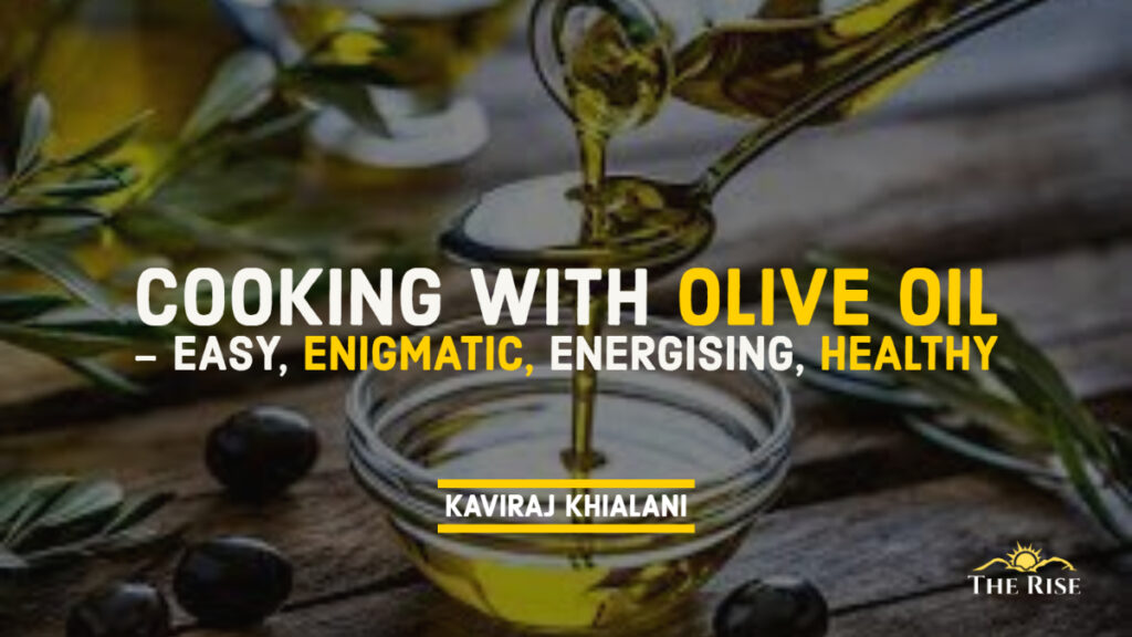 COOKING WITH OLIVE OIL