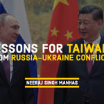 Lessons for Taiwan from Russia-Ukraine Conflict