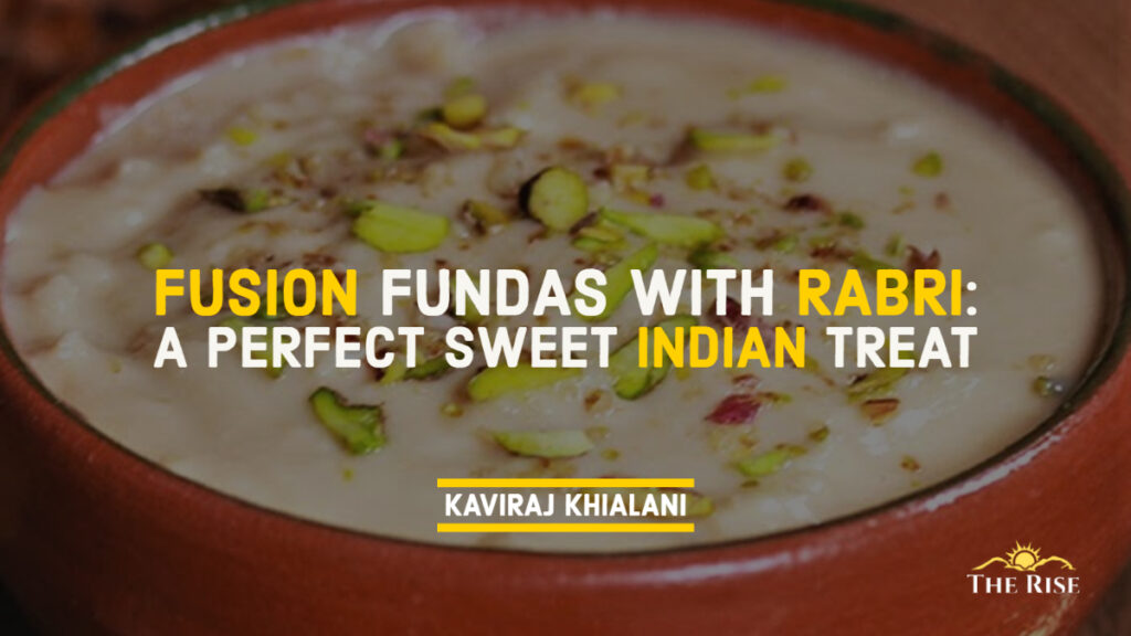 FUSION FUNDAS WITH RABRI