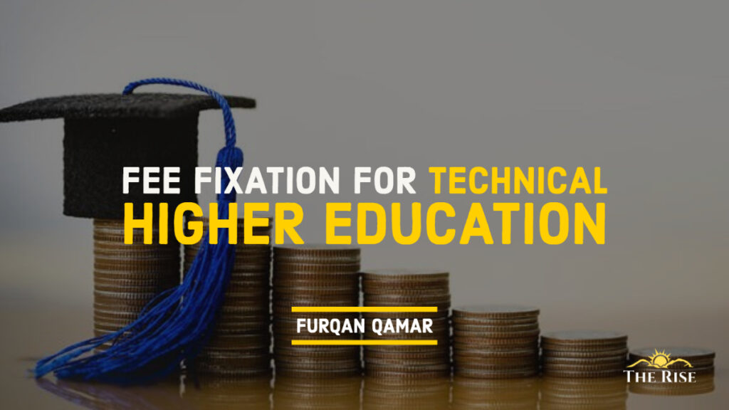 Fee Fixation for Technical Higher Education
