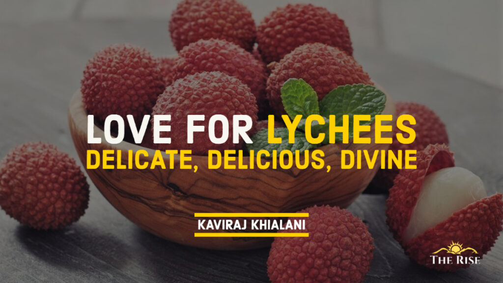 Love for Lychees