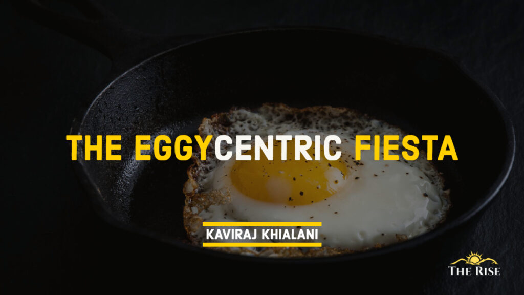 THE EGGYCENTRIC FIESTA