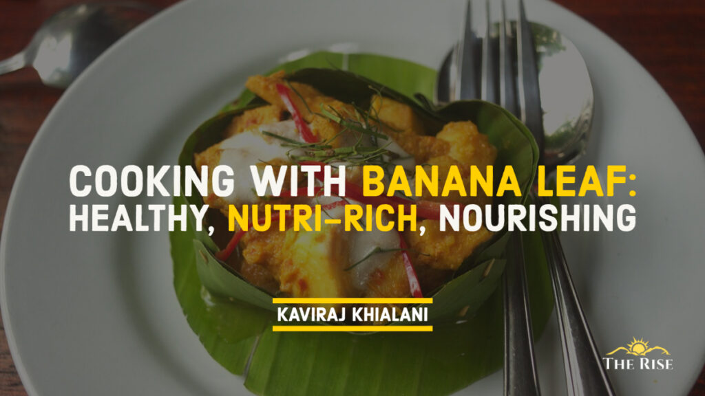 COOKING WITH BANANA LEAF