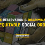 Reservation and Caste Discrimination