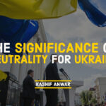 Significance of Neutrality for Ukraine
