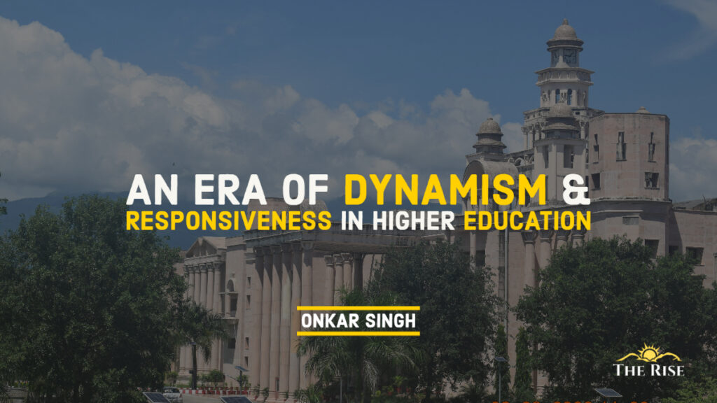 An era of dynamism in higher education