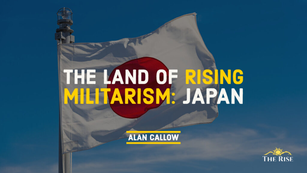 Japan The Land of Rising Militarism