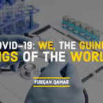 We the Guinea Pigs of the World