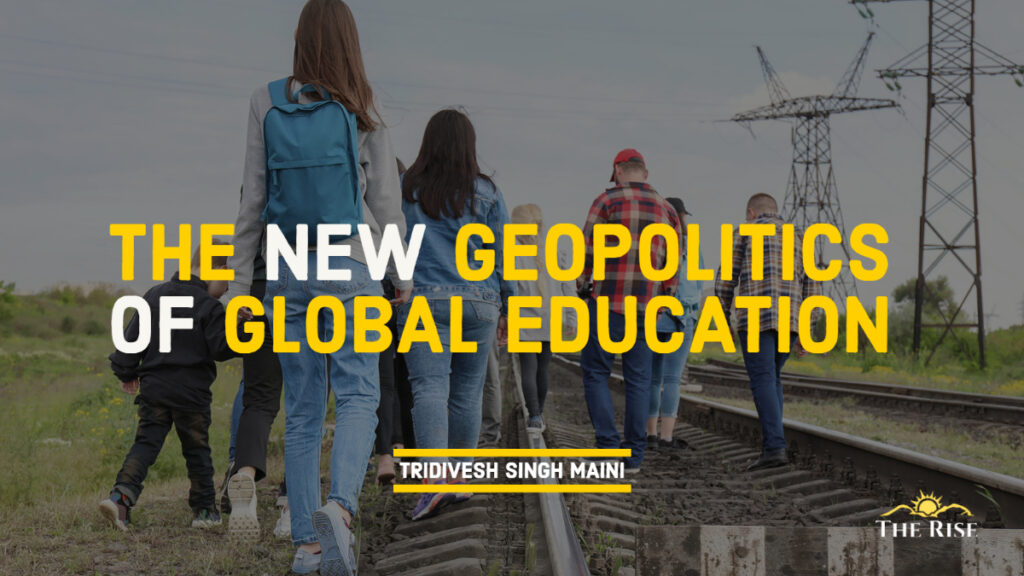 The New Geopolitics of Global Education