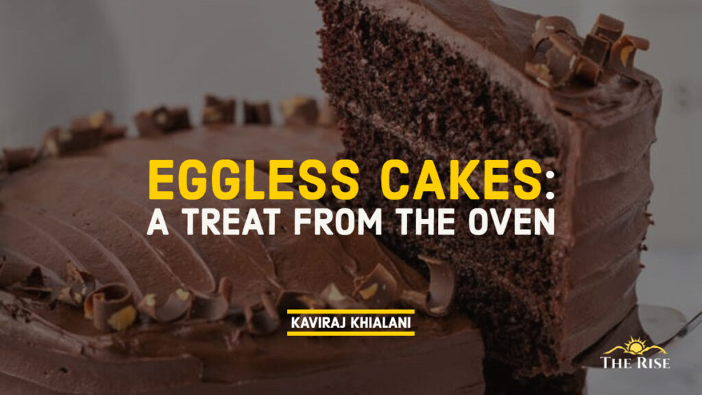 Eggless Cakes - A Treat from Oven