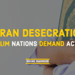 Quran Desecration-Muslim Nations Demand Action
