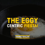THE EGGY CENTRIC FIESTA