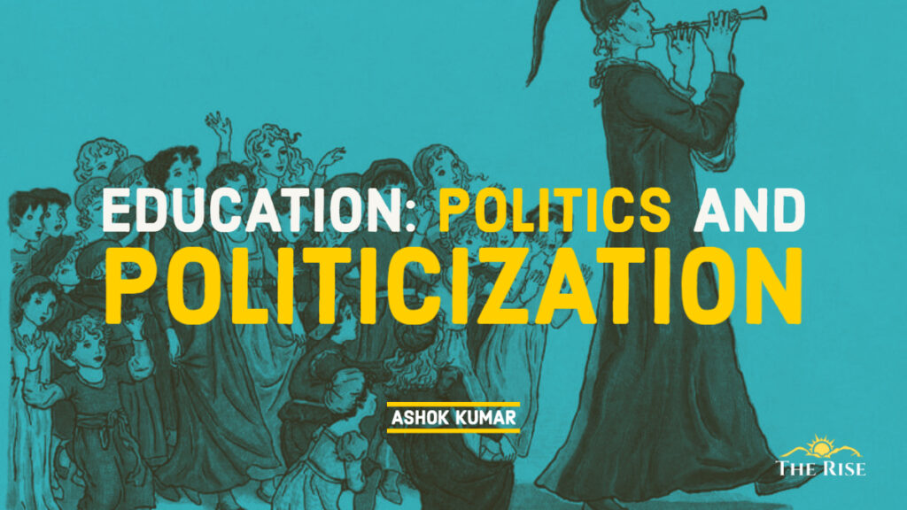 Education: Politics and Politicization
