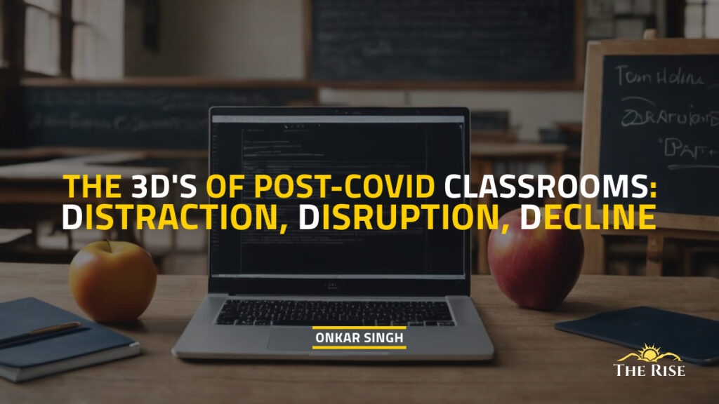 3Ds of Post-COVID Classrooms