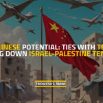 Chinese Tehran Israel-Palestine Tensions