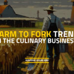 FARM TO FORK TRENDS