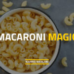 MACARONI MAGIC