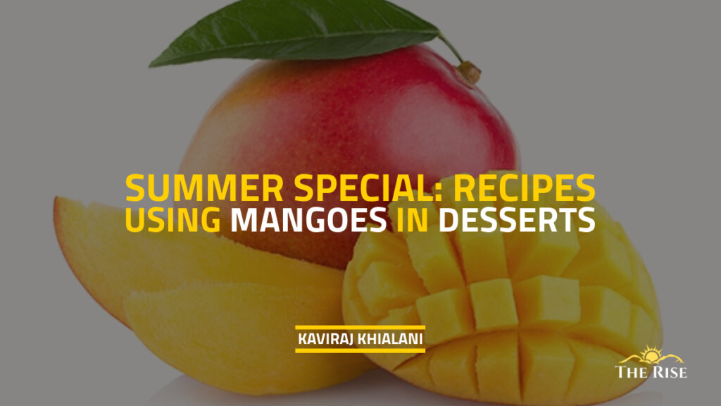 Summer Special Mangoes Desserts