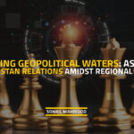 Navigating-Geopolitical-Waters-Assessing-Iran-Pakistan-Relations-Amidst-Regional-Tensions