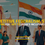 Competitive Federalism Inclusive Growth